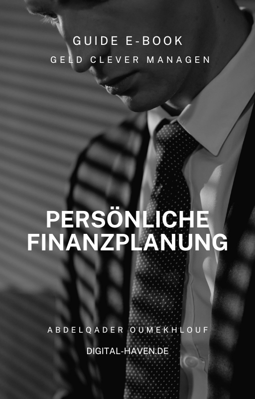Persönliche Finanzplanung – Geld clever managen | Guide E-Book (PDF)
